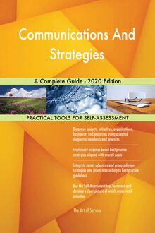 Communications And Strategies A Complete Guide - 2020 Edition