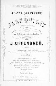 Partition complète, Jeanne qui pleure et Jean qui rit, Opérette en un acte par Jacques Offenbach
