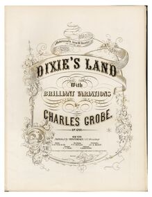 Partition complète, Dixie s Land, with Brilliant Variations, D major