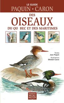 Le guide Paquin-Caron des oiseaux du Québec et des Maritimes