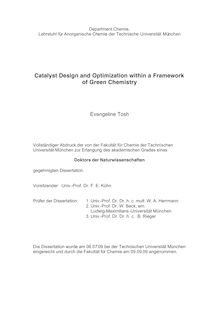 Catalyst design and optimization within a framework of green chemistry [Elektronische Ressource] / Evangeline Tosh