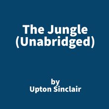 The Jungle (Unabridged)