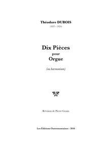 Partition , Entrée, Dix pièces pour orgue ou harmonium, Dubois, Théodore