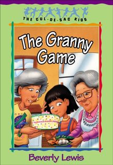 Granny Game (Cul-de-Sac Kids Book #20)
