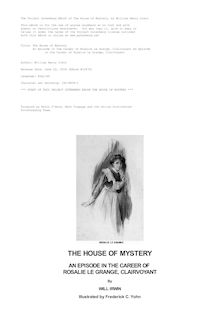 The House of Mystery - An Episode in the Career of Rosalie Le Grange, Clairvoyant