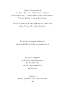 Dynamic mechanical analysis of dental composite resins [Elektronische Ressource] / vorgelegt von Renata Vidal Mesquita