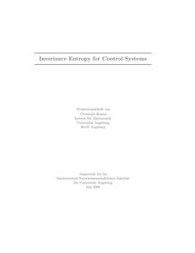 Invariance entropy for control systems [Elektronische Ressource] / von Christoph Kawan