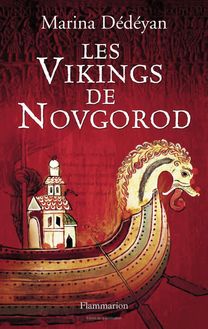Les Vikings de Novgorod