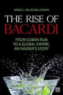 The Rise of Bacardi