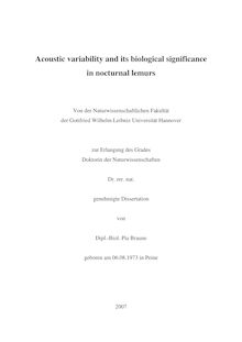 Acoustic variability and its biological significance in nocturnal lemurs [Elektronische Ressource] / von Pia Braune