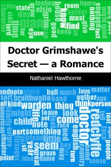 Doctor Grimshawe s Secret — a Romance