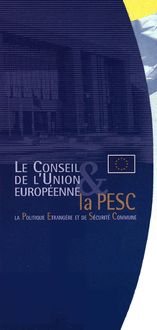 Le Conseil de l Union européenne & la PESC