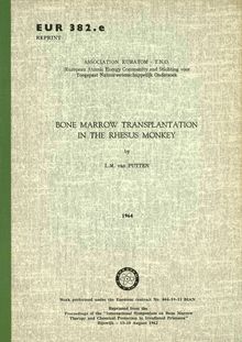 BONE MARROW TRANSPLANTATION IN THE RHESUS MONKEY