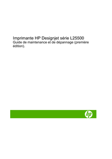 Guide de maintenance - Imprimantes HP  Designjet L25500