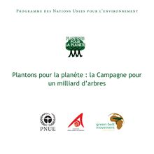 Plantons pour la planète : la Campagne pour un milliard d’arbres