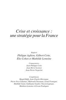 Crise et croissance. Une stratégie pour la France.