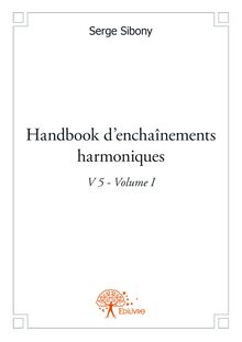Handbook d enchaînements harmoniques V 5 Volume I