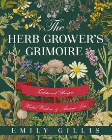 The Herb Grower s Grimoire