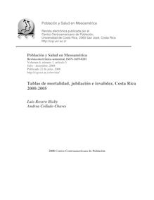 Tablas de mortalidad, jubilación e invalidez,  Costa Rica  2000-2005(Costa Rican Life Tables for Retairment and Disability, 2000-2005)