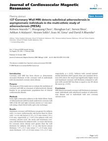 127 Coronary Wall MRI detects subclinical atherosclerosis in asymptomatic individuals in the multi-ethnic study of atherosclerosis (MESA)