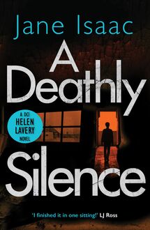 A Deathly Silence (DCI Helen Lavery)