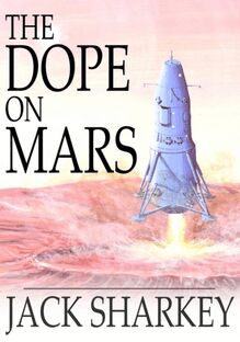 Dope on Mars