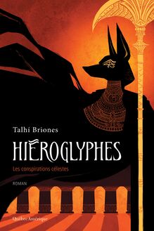 Hiéroglyphes : Les conspirations célestes