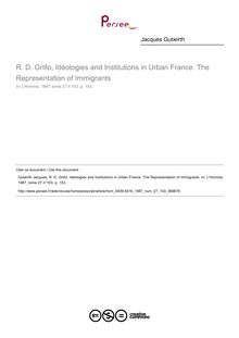 R. D. Grillo, Idéologies and Institutions in Urban France. The Representation of Immigrants  ; n°103 ; vol.27, pg 153-153