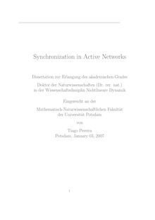 Synchronization in active networks [Elektronische Ressource] / von Tiago Pereira