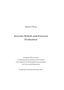 Investor beliefs and forecast evaluation [Elektronische Ressource] / Qingwei Wang