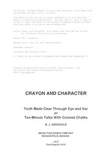 Crayon and Character: Truth Made Clear Through Eye and Ear - Or, Ten-Minute Talks with Colored Chalks