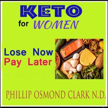 Keto for Women - Lose Now - Pay Later