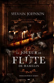 Les contes interdits - Le joueur de flûte de Hamelin