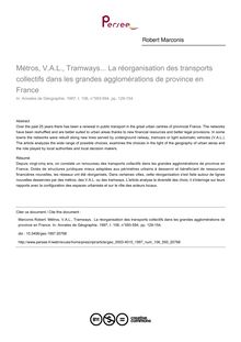Métros, V.A.L., Tramways... La réorganisation des transports collectifs dans les grandes agglomérations de province en France - article ; n°593 ; vol.106, pg 129-154