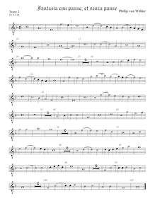 Partition ténor viole de gambe 2, octave aigu clef, Fantasia con pause, et senza pause