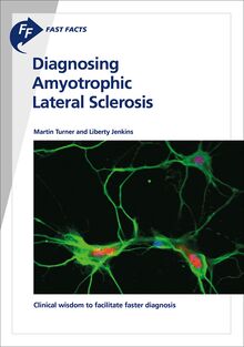 Fast Facts: Diagnosing Amyotrophic Lateral Sclerosis