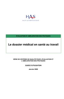 Le dossier médical en santé au travail - Le dossier médical en santé au travail - Série de critères de qualité