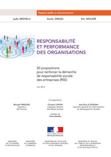Responsabilité et performance des organisations. 20 propositions pour renforcer la démarche de responsabilité sociale des entreprises (RSE).