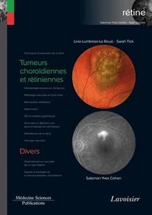Tumeurs choroïdiennes et rétiniennes / Divers (Coll. Coffret rétine, n°8)