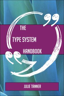 The Type system Handbook - Everything You Need To Know About Type system