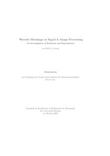 Wavelet shrinkage in signal & image processing [Elektronische Ressource] : an investigation of relations and equivalences / von Dirk A. Lorenz