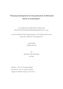 Process development for the production of Alternaria toxins in a bioreactor [Elektronische Ressource] / Katrin Brzonkalik. Betreuer: C. Syldatk