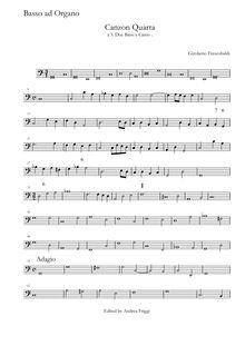 Partition Basso ad organo, Canzon Quarta à , Due Bassi e Canto, Frescobaldi, Girolamo