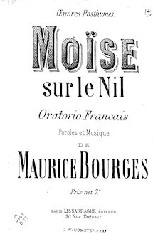 Partition complète, Moïse sur le Nil. Oratorio français, Bourges, Maurice