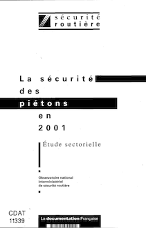 [La] sécurité des piétons en 2001. Etude sectorielle.