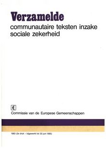 Verzamelde communautaire teksten inzake sociale zekerheid