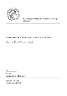 Microstructural effects on stress in thin films [Elektronische Ressource] / vorgelegt von Markus Albin Wohlschlögel