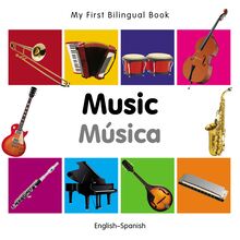 My First Bilingual Book–Music (English–Spanish)