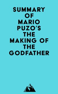 Summary of Mario Puzo s The Making of the Godfather