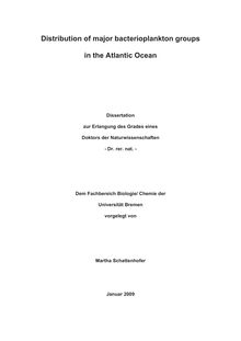 Distribution of major bacterioplankton groups in the Atlantic Ocean [Elektronische Ressource] / vorgelegt von Martha Schattenhofer